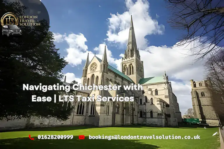 Navigating Chichester with Ease LTS Taxi Services