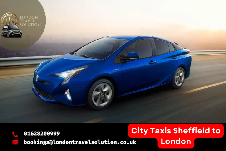 Seamless City Taxis Sheffield to London London Travel Solution