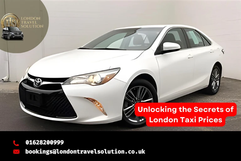 Unlocking the Secrets of London Taxi Prices London Travel Solution